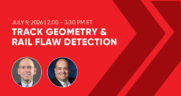 Track Geometry & Rail Flaw Detection